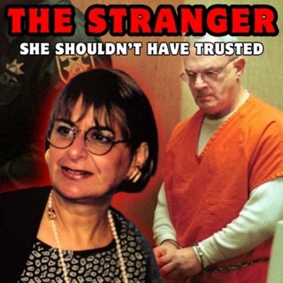 The Stranger She Shouldn’t Have Trusted: The Murder of Carol Nuelander
