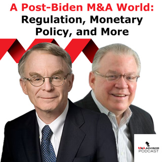 A Post-Biden M&A World: Regulation, Monetary Policy, and More