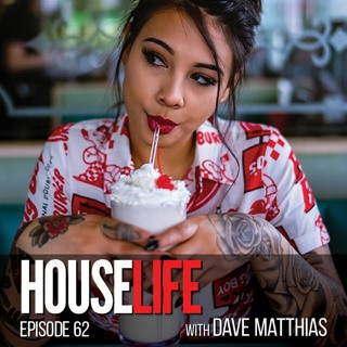 HouseLife | Episode 62
