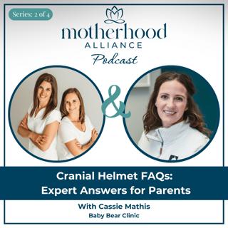 Cranial Helmet FAQs: Expert Answers for Parents w/ Cassie Mathis | Baby Bear Clinic