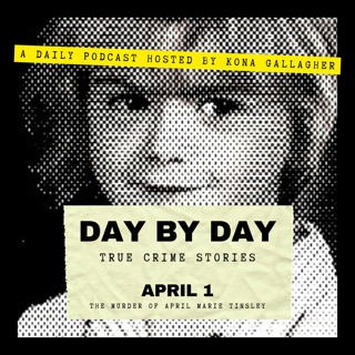 April 1 - The Murder of April Marie Tinsley