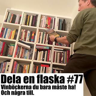 77. Dela en flaska - vinböcker & tidningar