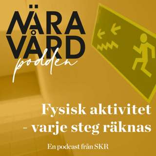 Fysisk aktivitet - varje steg räknas