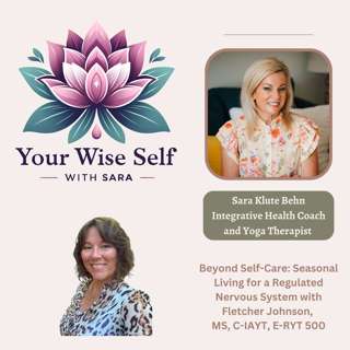 Beyond Self-Care: Seasonal Living for a Regulated Nervous System with Fletcher Johnson