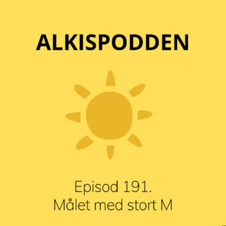Ep 191. Målet med stort M