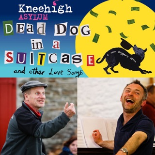 Mike Shepherd and Charles Hazlewood on Kneehigh's Dead Dog in a Suitcase