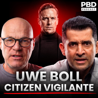 The Truth Behind Citizen Vigilante - Uwe Boll | PBD Podcast | #829
