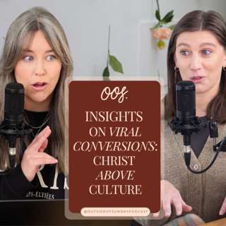 Episode 202 - Insights On Viral Conversions: Christ Above Culture