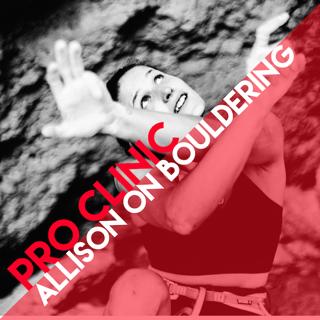 Pro Clinic: Advanced Bouldering with Allison Vest