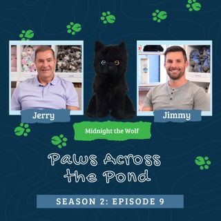 S2E9 | Paws Across the Pond