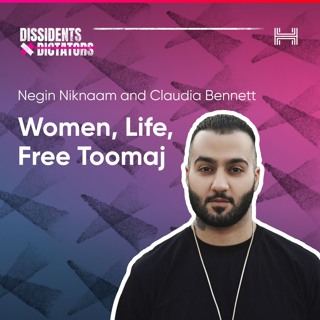 Women, Life, Free Toomaj with Negin Niknaam and Claudia Bennett