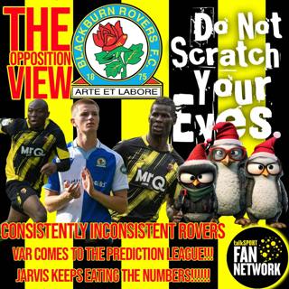 THE OPPOSITION VIEW - Blackburn Rovers (Away)
