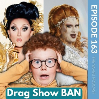 Are DRAG SHOWS Harmful to Kids?! The Rise of LONELY SINGLE MEN (Ep 163)