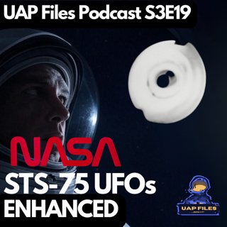 STS-75: Analyzing NASA's Most Controversial UFO Footage | ENHANCED