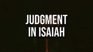 Judgment in Isaiah