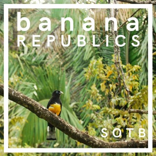 Episode 40: Banana Republics, Food and US Empire