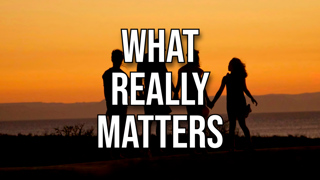 What Really Matters