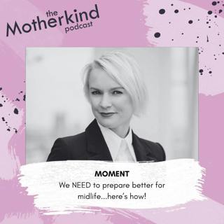 MOMENT | We NEED to prepare better for midlife...here’s how!