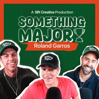 183: 2026 Roland Garros Final Recap: Zverev a Hall Of Famer?! | Something Major | EP 183