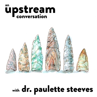 Decolonizing Archaeology with Dr. Paulette Steeves