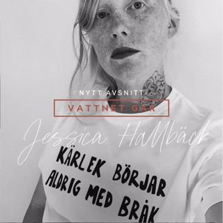 191. Vattnet Går - Jessica Hallbäck, "Det borde finnas en fjärde trimester!"
