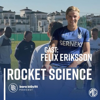 721. Rocket science (Gäst: Felix Eriksson)