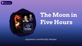 The Moon in Five Hours