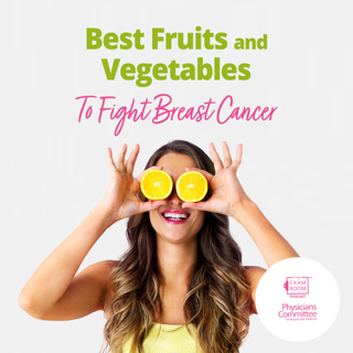 Best Fruits and Vegetables To Fight Breast Cancer - Let's Beat Breast Cancer Part 3