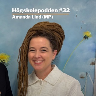 Högskolepodden #32 Amanda Lind