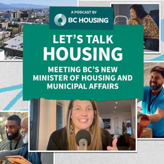 Meeting BC’s new Minister of Housing and Municipal Affairs