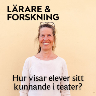 39. Hur visar elever sitt kunnande i teater?