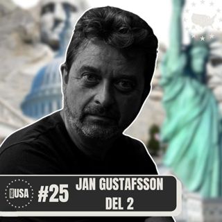 Ugens USA: #25 Jan Gustafsson, del 2