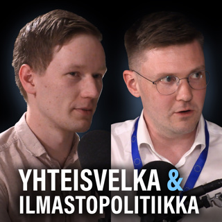 EU: Yhteisvelka, verotus ja ilmastotoimet (Joonas Kiviranta & Timo Huhtamäki) | Puheenaihe 508
