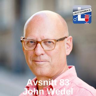 Avsnitt 83 - John Wedel
