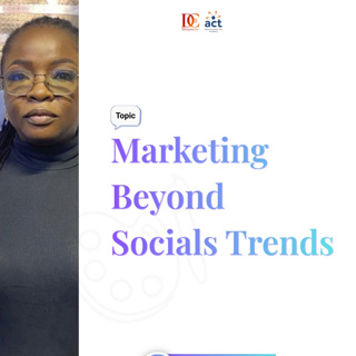 Marketing Beyond Social Trends Ft Lanre Sonola