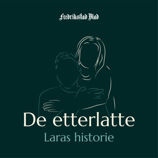De etterlatte: Laras historie