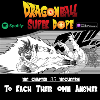 To Each His Own Answer - Dragon Ball Super Manga Chapter 85 Discussion