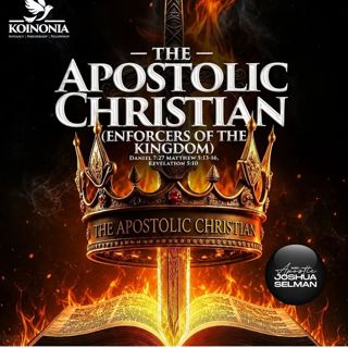 THE_APOSTOLIC_CHRISTIAN_ENFORCERS_OF_THE_KINGDOM_WITH_APOSTLE_JOSHUA
