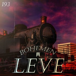 Episode 193: Bohemen leve