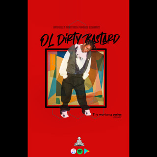 WU Tang (the series) Ol' Dirty Bastard - Ep 2