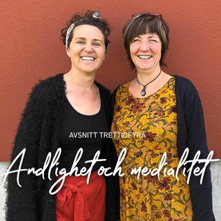 34. Andlighet och medialitet