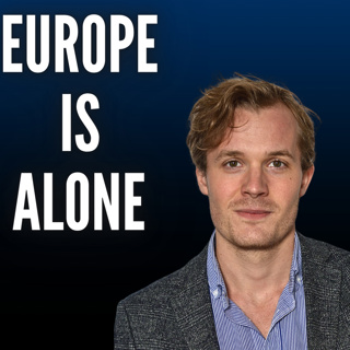 Yes, Europe Can Survive Without America - Here's How