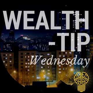 013: The 17 Wealth Files Pt. 1| WTW