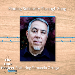 Finding Solidarity Through Song w/ Fernando Ortega