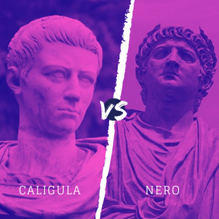 Caligula vs. Nero