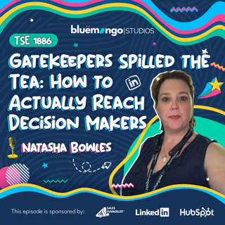 Gatekeepers Spilled the Tea: How to Actually Reach Decision Makers | Natasha Bowles - 1886