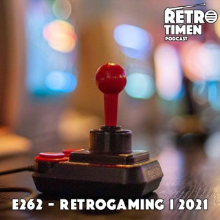 E262 - Retrogaming i 2021