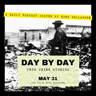 May 31 - The Tulsa Race Massacre