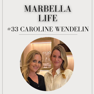 #33 Caroline Wendelin - From Catwalks to Canvas with Paintings in Haaland’s Marbella Villa