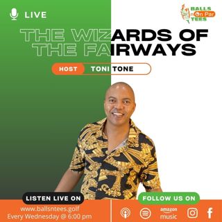 EPISODE 65 The Wizards of the Fairways